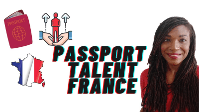 The Passeport Talent: What it is? and Who it is for?